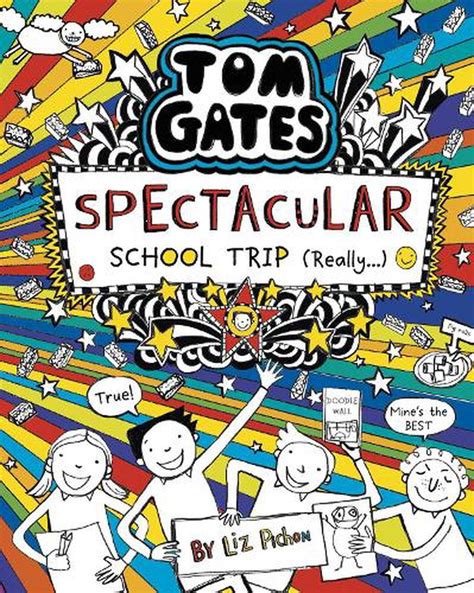 Tom Gates Spectacular School Trip Really By Liz Pichon Hardcover