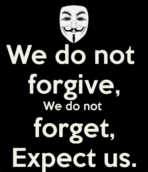We Do Not Forgive We Do Not Forget Expect Uspng 600×700