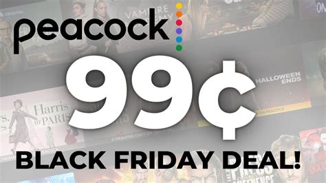 Peacock Black Friday Deal 99 Cents A Month For 12 Months November