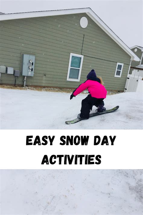 Easy Snow Day Activities Fun Activities For Kids Activities