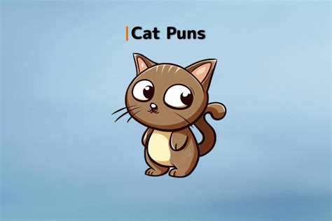 Funny Cat Puns And Jokes To Purrfect Your Day Agatton