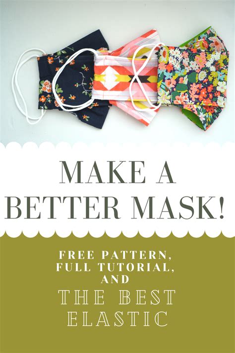 Make A Better Mask Free Pattern Tutorial And A Link To The Best