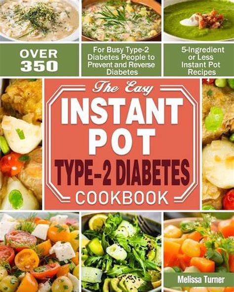 Easy Instant Pot Type 2 Diabetes Cookbook By Melissa Turner Free