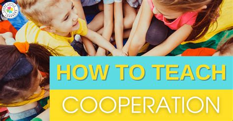 How To Teach Cooperation In The Classroom Lucky Little Learners
