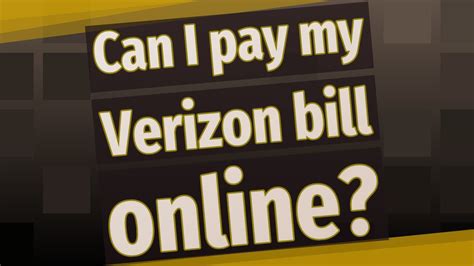Can I Pay My Verizon Bill Online Youtube