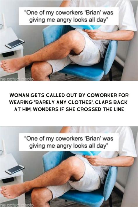 Woman Gets Called Out By Coworker For Wearing “barely Any Clothes” Claps Back At Him Wonders