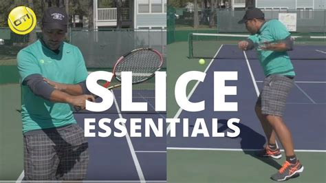 Tennis Tip Slice Essentials Youtube