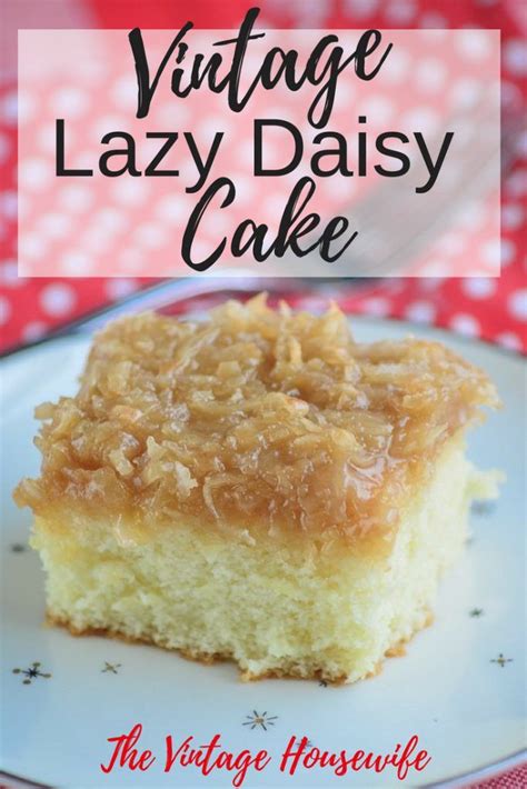The Vintage Lazy Daisy Cake Recipe From The 1940s Has A Tender Hot