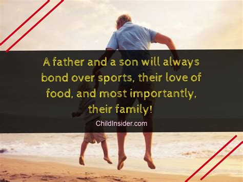 20 Father And Son Bond Quotes Thatll Make Your Relationship Stronger