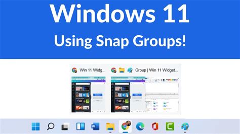 Microsoft Windows 11 Using Snap Groups Youtube