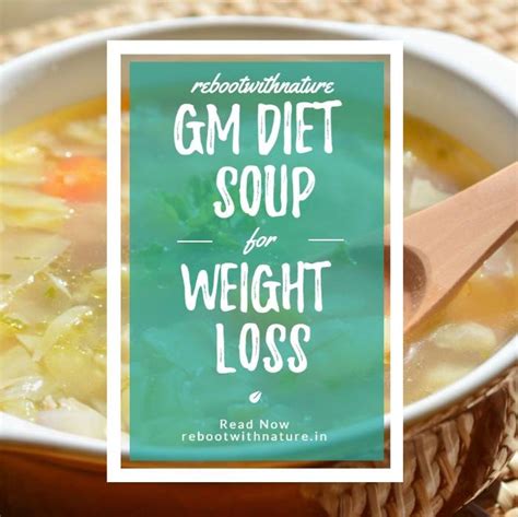 While many people choose this diet for weight loss, others use it to detoxify, but depriving your body of calories can be dangerous. GM Diet Wonder Soup for Quick Weight Loss & 5 Side-Effects