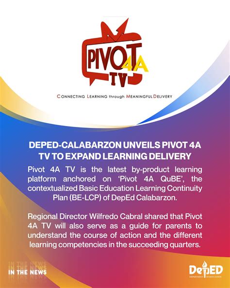 Deped Calabarzon Unveils Pivot 4a Tv To Expand Learning Delivery Department Of Education