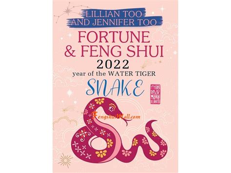Lillian Toos Fortune And Feng Shui Forecast 2022 For Snake Lillian