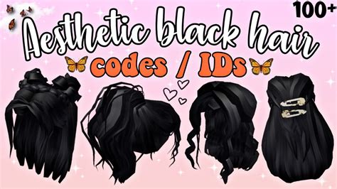Roblox Hair Codes Black 100 Aesthetic Black Hair Codes Ids For
