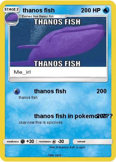 Pokémon Thanos Fish Thanos Fish My Pokemon Card