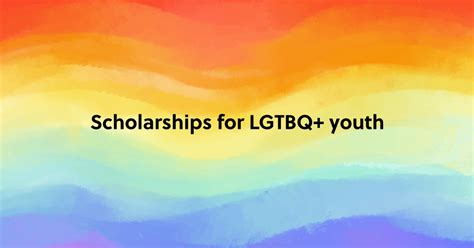 Scholarships For Lgbtq Students — Finesse Your Education