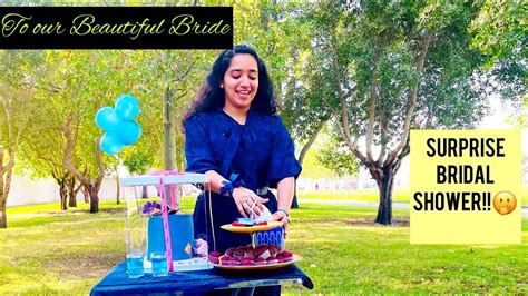 To Our Dearest Bride💙 Surprise Bridal Shower Aspire Park Qatar Aspirepark Bridetobe Youtube