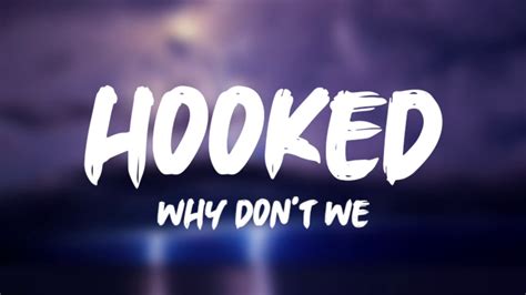 Why Dont We Hooked Lyric Video Youtube