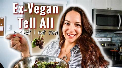 Why I Am No Longer Vegan And What I Eat In A Week 2 Years Later Youtube