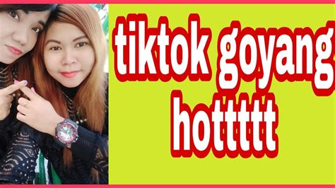 Tkwhongkongtiktok2020 Tiktok Goyang Hot Hobahh💃💃 Youtube