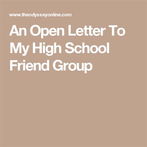 An Open Letter To My High School Friend Group Unexpected Friendship