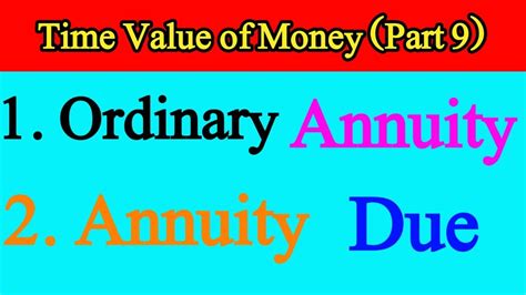 Definition Of Annuity Types Of Annuity Ordinary Annuity Annuity