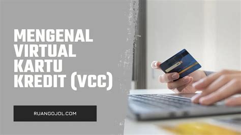 Mengenal Virtual Credit Card Vcc Apa Bedanya Dengan Paylater