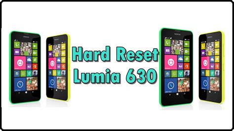 Hard Reset Desbloquear Remover Senha Nokia Lumia 630 Youtube