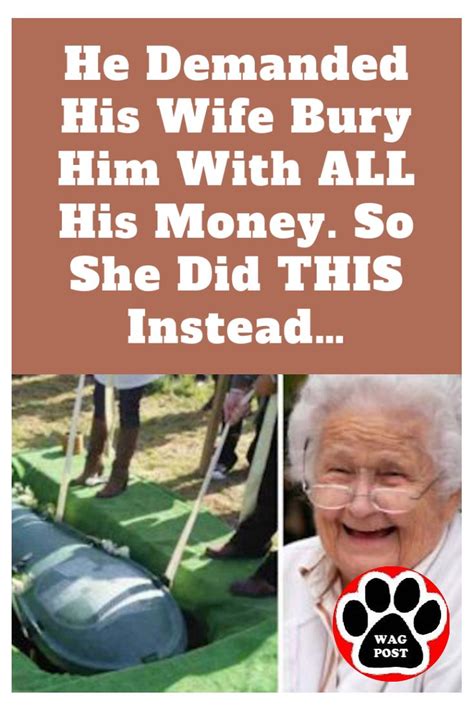 He Demanded His Wife Bury Him With All His Money So She Did This Instead Funny Long Jokes