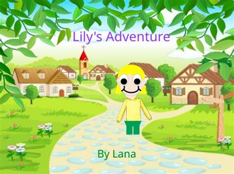 Lilys Adventure Free Stories Online Create Books For Kids