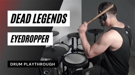 Dead Legends Eyedropper Drums Playthrough Roland TD17 YouTube