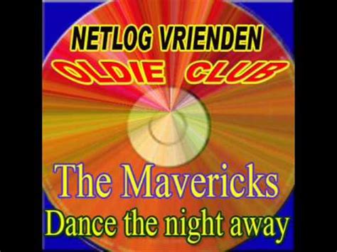 It was included on their fifth studio album, trampoline (1998), as the opening track. The Mavericks Dance the night away - YouTube