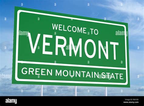 Welcome To Vermont State Concept On Road Sign Stock Photo Alamy