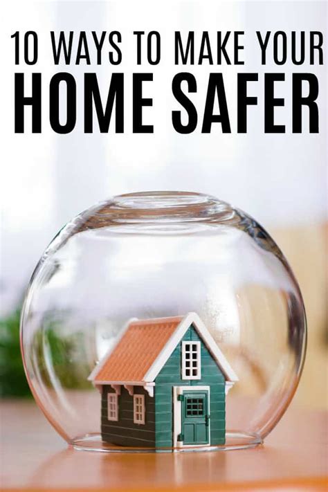 10 Ways To Make Your Home Safer Home Safes Home Security Systems
