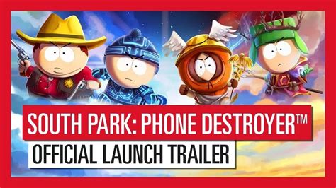 South Park Phone Destroyer Official Launch Trailer Youtube