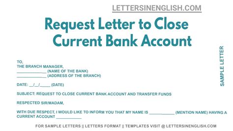Request Letter To Close Current Bank Account Sample Letter To Close