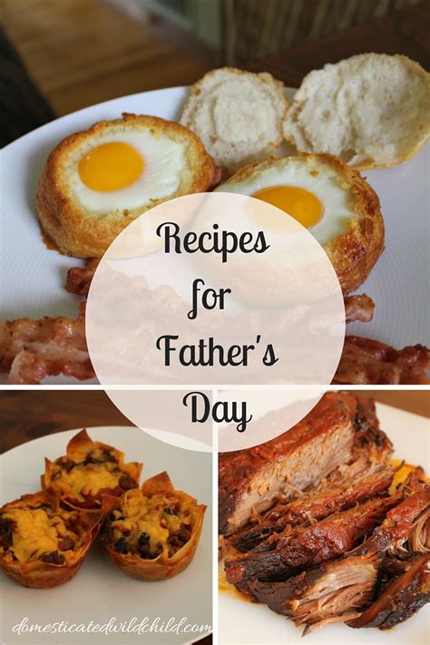 Recipes For Fathers Day Domesticated Wild Child
