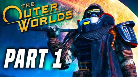 The Outer Worlds Gameplay Walkthrough Part 1 Intromission 1 Full