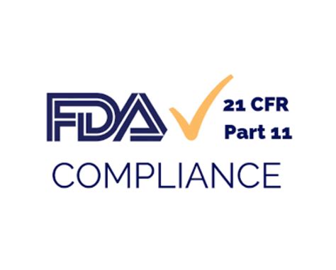 Stay Compliant With Fdas 21 Cfr Part 11 Regulation Cygnature