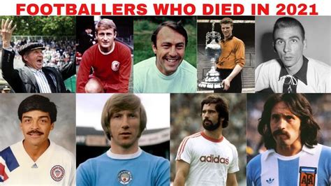 Soccer In Memoriam 2021 Footballers Who Died In 2022 Soccer Players Soccer Memoriam
