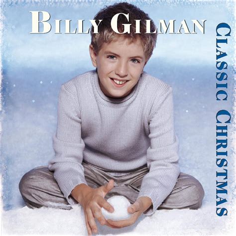 Billy Gilman Classic Christmas Music