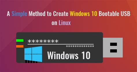This is because the above methods are just workarounds for an old driver and they may not work in call cases. How to Easily Create Windows 10 Bootable USB on Ubuntu or ...
