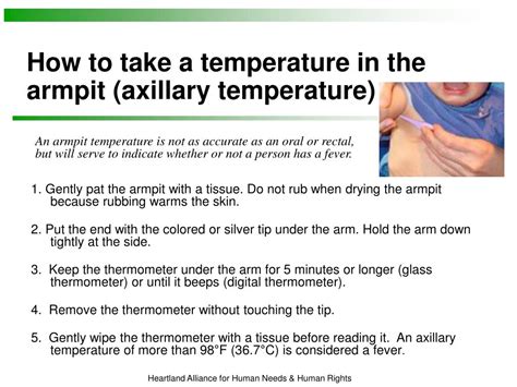 Armpit temperatures (aka axillary) are the least accurate but can still be used to screen your child; PPT - Measuring a person's temperature PowerPoint ...