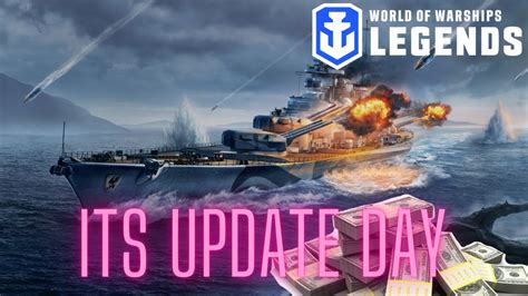 World Of Warship Legends Update Day Youtube