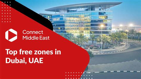Top Free Zones In Dubai Uae To Start Business