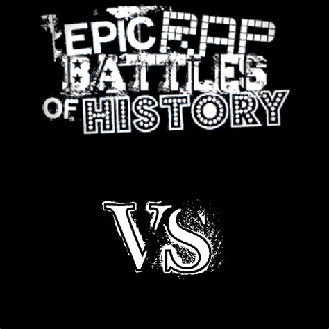 Epic Rap Battles Of History Template