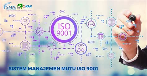 Pentingnya Penerapan Sistem Manajemen Mutu Iso 9001 Di Perusahaan