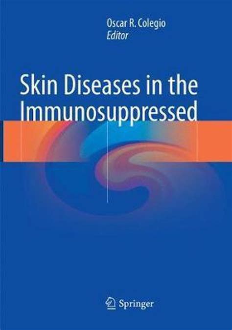 Skin Diseases In The Immunosuppressed 9783030098490 Boeken