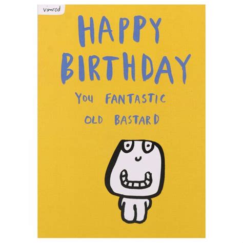 Vimrod Fantastic Old Bastard Birthday Card Temptation Ts