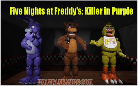 Five Nights At Freddys Killer In Purple Free Download Fnaf Fan Games